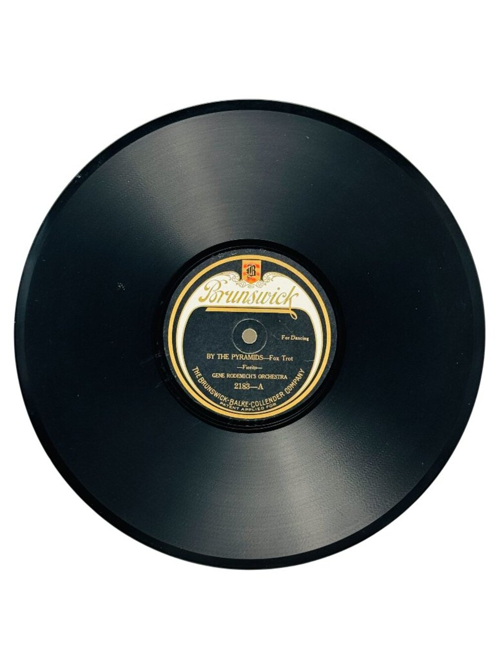 Gene Rodemich's Orchestra By The Pyramids 78 RPM 10in Shellac Brunswick 2183 VG+